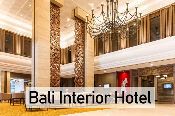 Bali interior Hotel Kontraktor
